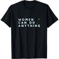 thumbnail image 1 of Womens Empowerment and Girls Inspirational Saying T-Shirt, 1 of 4