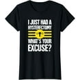 thumbnail image 1 of Womens Excuse - Funny Endometriosis / Uterus Hysterectomy T-Shirt, 1 of 2