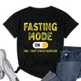 thumbnail image 1 of Womens Fasting?Mode?On?Happy?Holy Month 2022 Funny Ramadan T-Shirt Black Medium, 1 of 5
