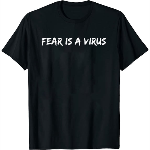 Womens Fear Is A Virus T-Shirt Black Large