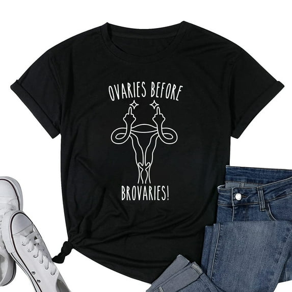 Womens Feminist T Shirt Galentines Gifts Ovaries before Brovaries Black Medium