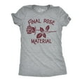thumbnail image 1 of Womens Final Rose Material T Shirt Funny Valentines Day Beautiful Roses Tee for Ladies Womens Graphic Tees, 1 of 9