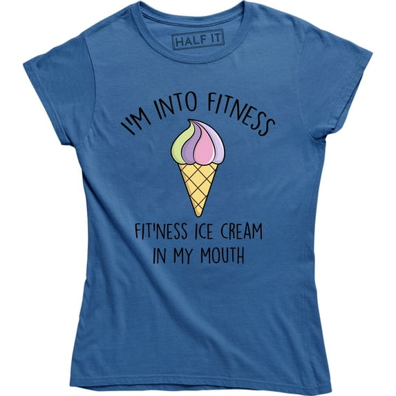 Womens Fitness Ice Cream In My Mouth Funny Workout Desert T-Shirt