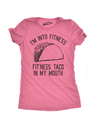 Womens Taco Shirt Funny Fitness Humorous Gym Novelty Gift Graphic T-Shirt  for Women