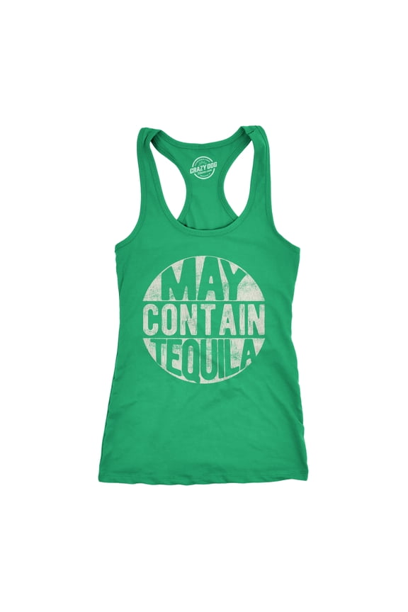Womens Fitness Tank May Contain Tequila Tanktop Funny Tequila Drinking Racerback