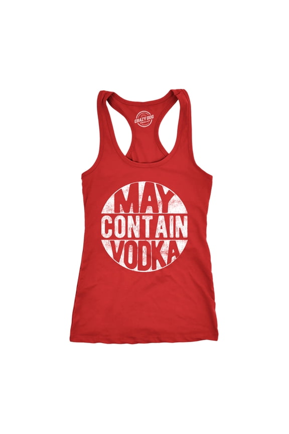 Womens Fitness Tank May Contain Vodka Tanktop Funny Liquor Drinking Party Graphic Racerback