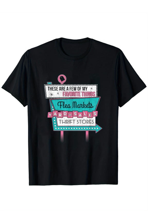Womens Flea Markets Yard Sales Thrift Store Favorite Things Retro T-Shirt