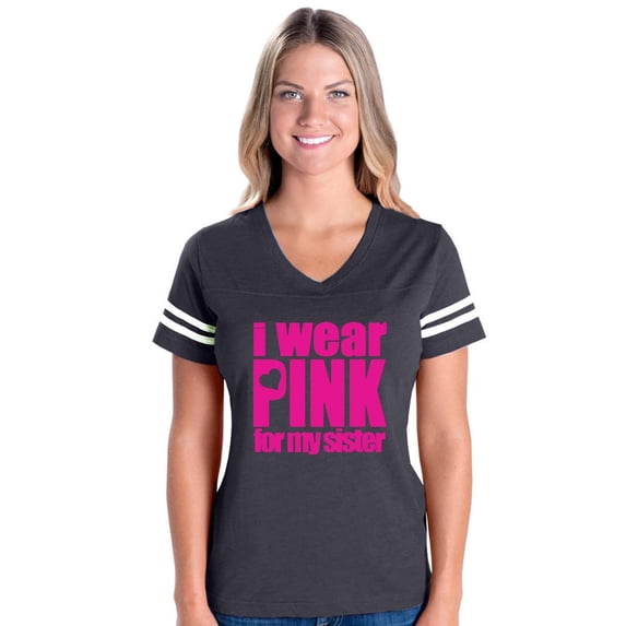 Womens Football Fine Jersey T-shirts - I Wear Pink For My Sister