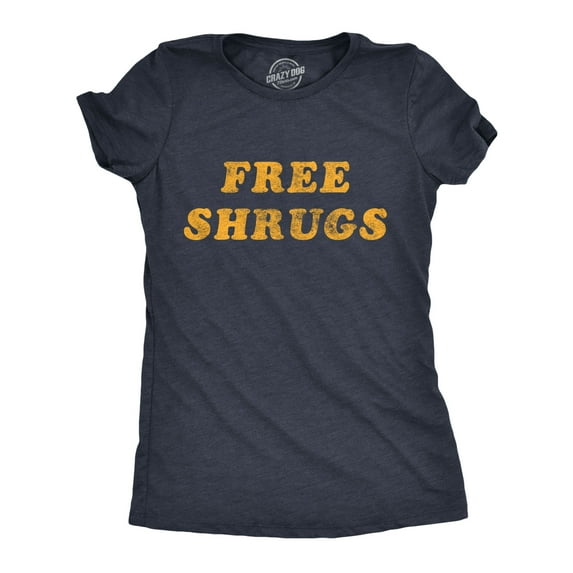 Womens Free Shrugs T Shirt Funny Introvert Hugs Sarcastic Novelty Graphic Tee Womens Graphic Tees