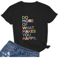 thumbnail image 1 of Womens Fun Happy Graphic Tees Summer Cute Letter Printed T-Shirts, 1 of 3