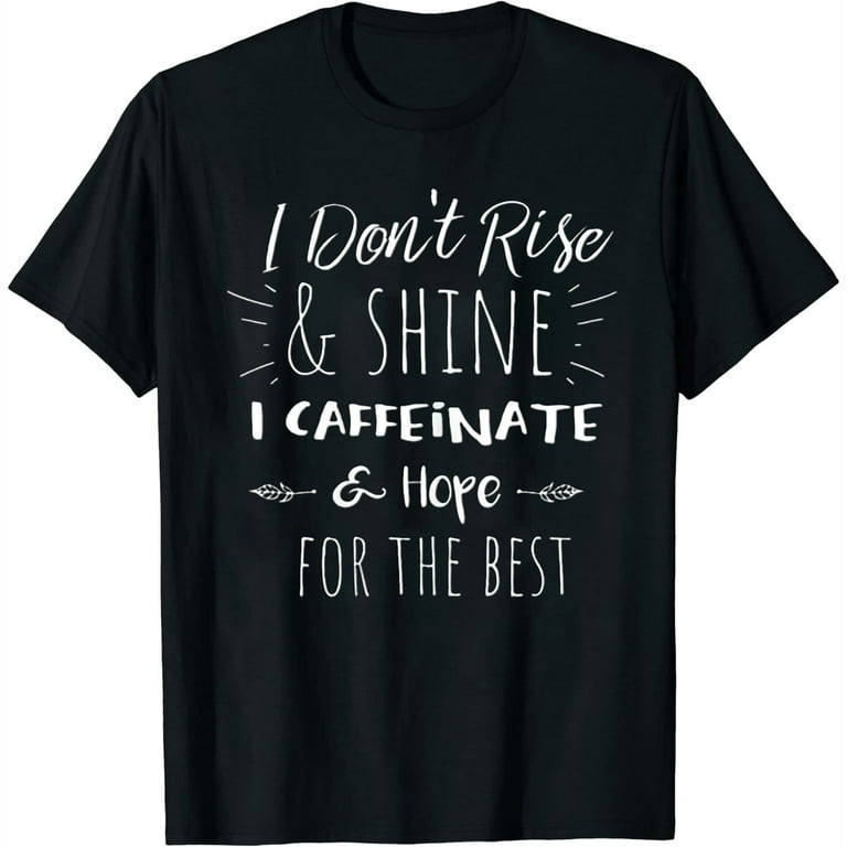 Womens Funny Coffee Shirt Coffee Lover Saying Gift For Her Mom Wine Womens Funny Coffee Shirt Coffee Lover Saying Gift For Her Mom Wine