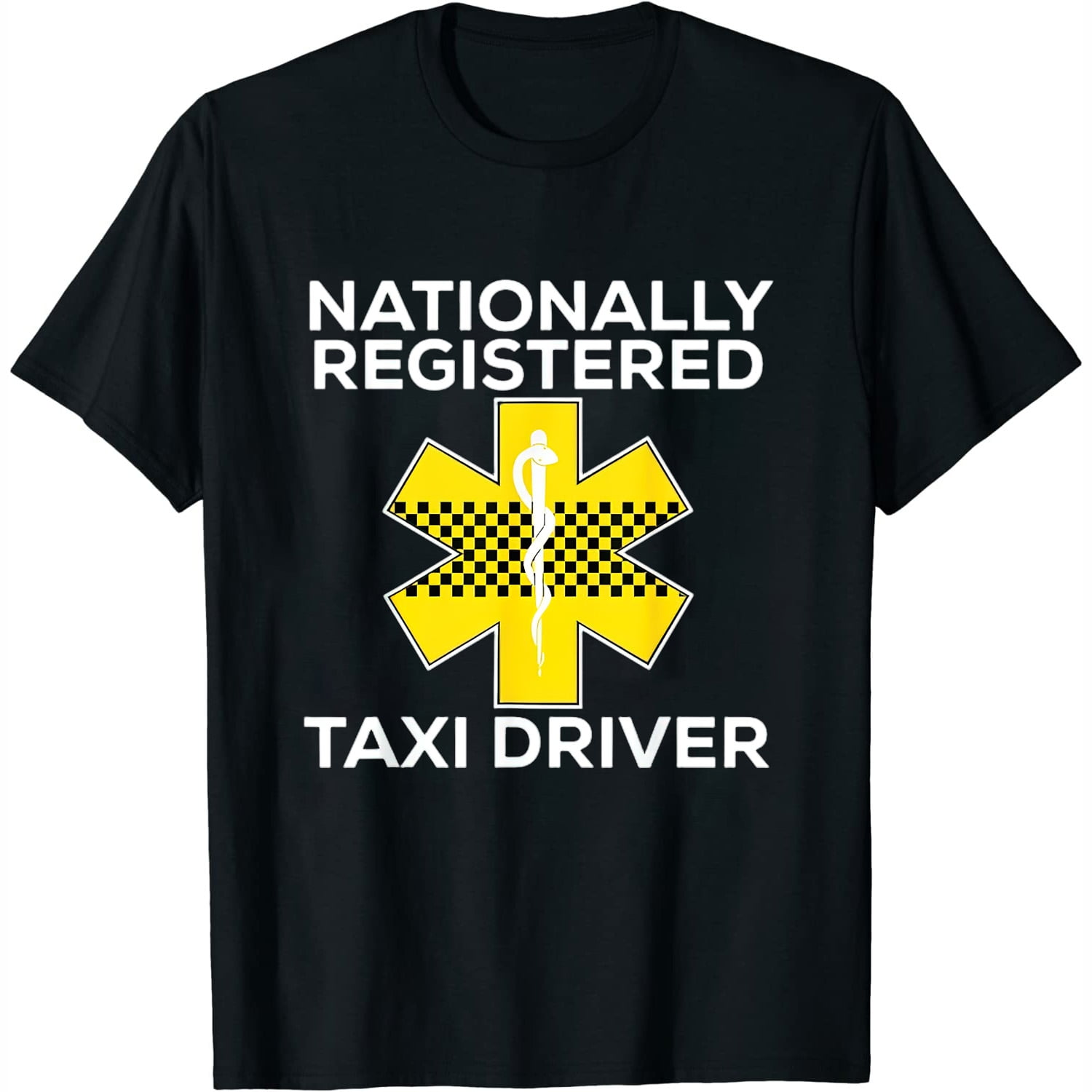 Womens Funny EMS Shirt for EMTs Nationally Registered Taxi Driver Black