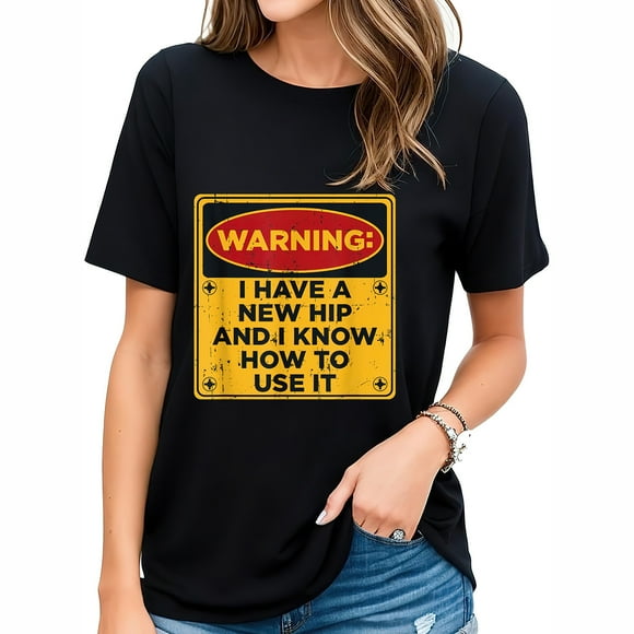 Womens Funny Saying Hip Surgery Recovery Gift | Hip Replacement T-Shirt Black