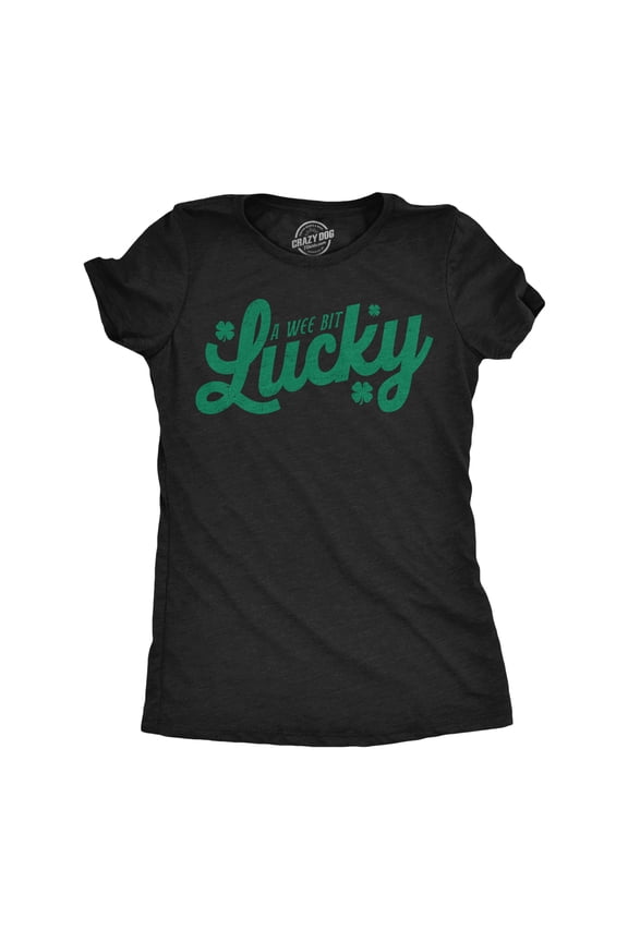 Womens Funny T Shirts A Wee Bit Lucky Sarcastic St Patricks Day Graphic Tee for Ladies Womens Graphic Tees