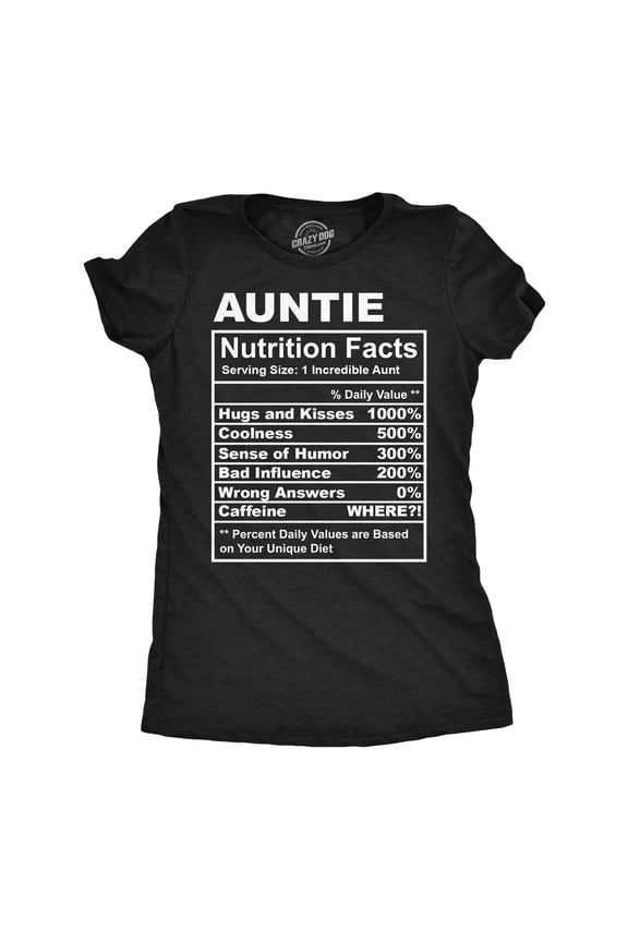 Womens Funny T Shirts Auntie Nutrition Facts Sarcastic Aunt Graphic Novelty Tee For Ladies Womens Graphic Tees