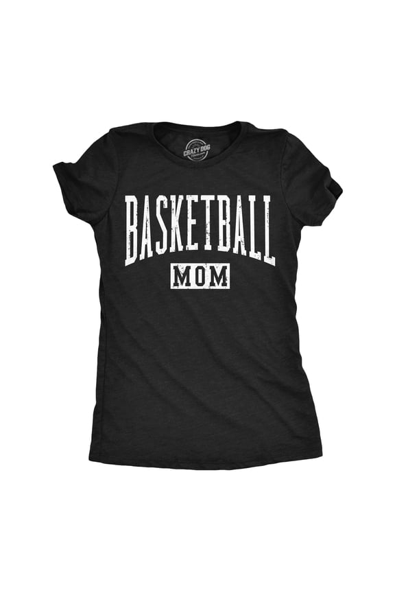 Womens Funny T Shirts Basketball Mom Sarcastic Mothers Day Gift Tee For Ladies Womens Graphic Tees