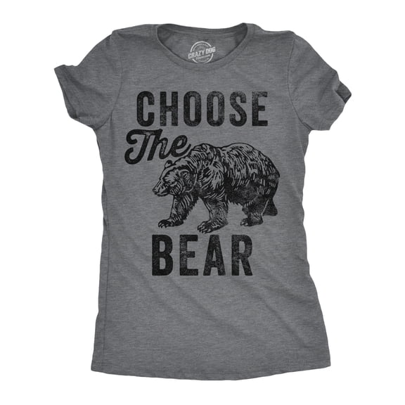 Womens Funny T Shirts Choose The Bear Sarcastic Graphic Novelty Joke Tee for Ladies Womens Graphic Tees