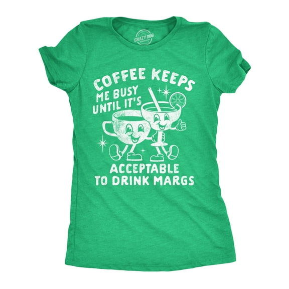 Womens Funny T Shirts Coffee Keeps Me Busy Until Its Acceptable to Drink Margs Sarcastic Tee for Ladies Womens Graphic Tees