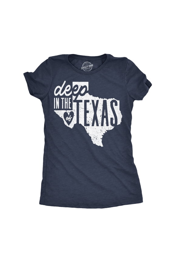 Womens Funny T Shirts Deep In The Heart Of Texas Sarcastic Southern Tee For Ladies Womens Graphic Tees