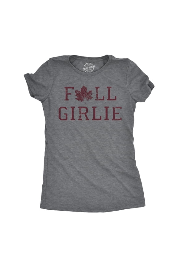 Womens Funny T Shirts Fall Girlie Sarcastic Fall Season Lover Graphic Tee for Ladies Womens Graphic Tees