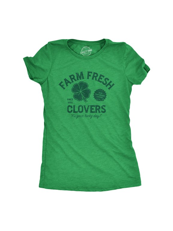 Womens Funny T Shirts Farm Fresh Clovers St Patricks Day Novelty Tee for Ladies Womens Graphic Tees