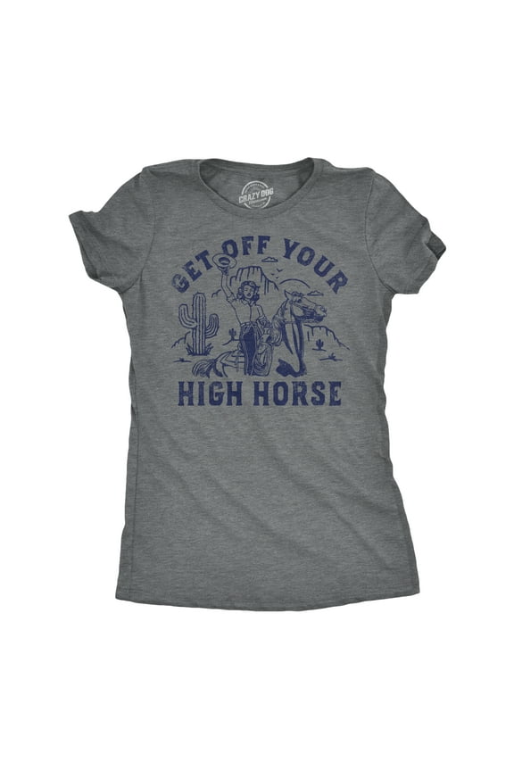 Womens Funny T Shirts Get Off Your High Horse Sarcastic Cowgirl Graphic Tee for Ladies Womens Graphic Tees
