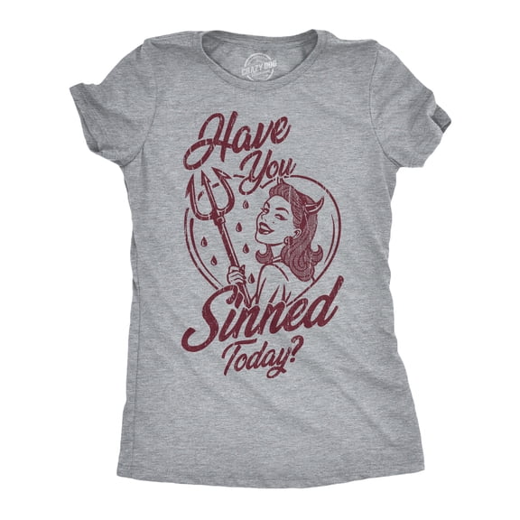 Womens Funny T Shirts Have You Sinned Today Sarcastic Devil Graphic Novelty Tee for Ladies Womens Graphic Tees
