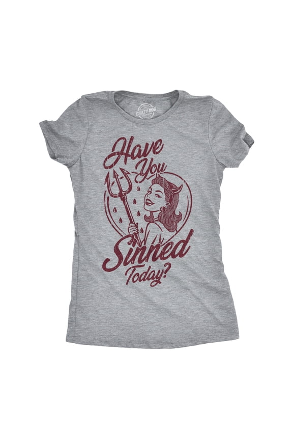 Womens Funny T Shirts Have You Sinned Today Sarcastic Devil Graphic Novelty Tee for Ladies Womens Graphic Tees