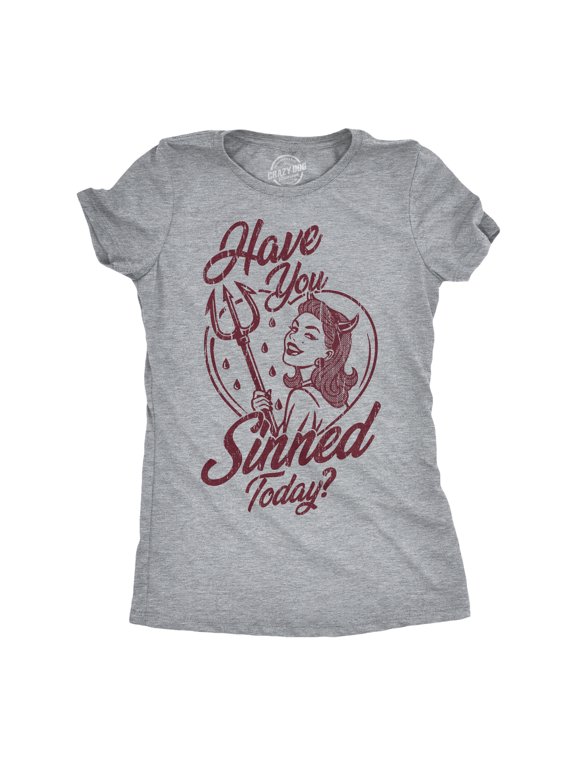 Womens Funny T Shirts Have You Sinned Today Sarcastic Devil Graphic Novelty Tee for Ladies Womens Graphic Tees