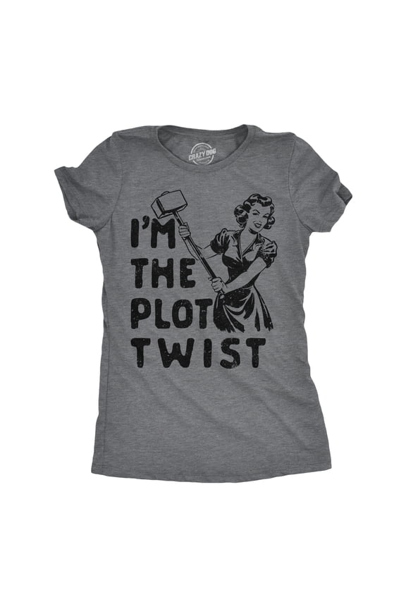 Womens Funny T Shirts Im The Plot Twist Sarcastic Graphic Novelty Tee for Ladies Womens Graphic Tees