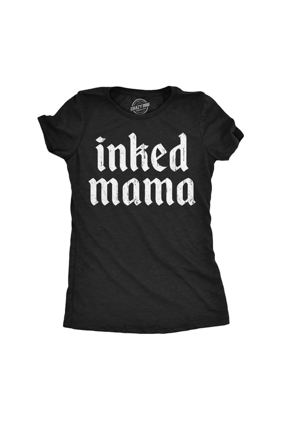 Womens Funny T Shirts Inked Mama Sarcastic Tattoo Lover Graphic Novelty Tee For Ladies Womens Graphic Tees