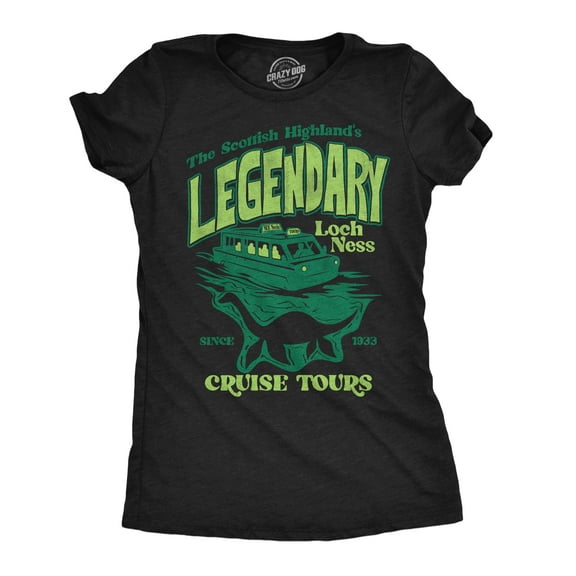 Womens Funny T Shirts Lengendary Loch Ness Cruise Tours Sarcastic Graphic Novelty Tee For Ladies Womens Graphic Tees