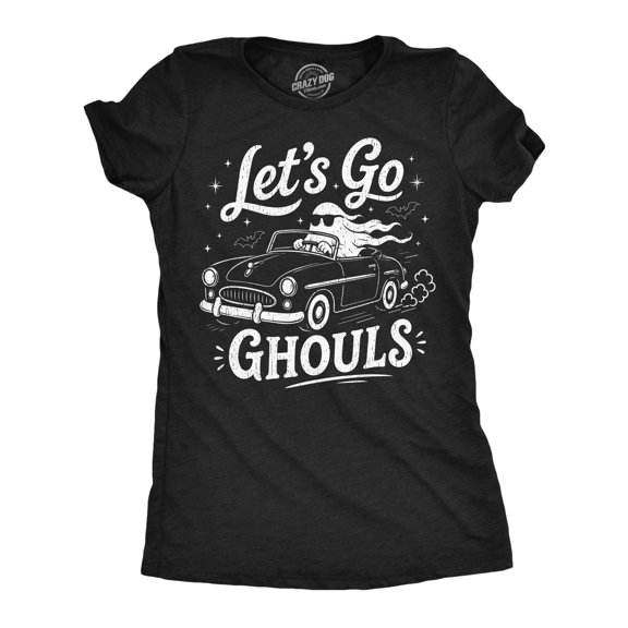 Womens Funny T Shirts Lets Go Ghouls Halloween Tee For Ladies Womens Graphic Tees