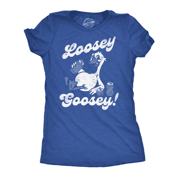 Womens Funny T Shirts Loosey Goosey Sarcastic Drinking Tee for Ladies Womens Graphic Tees