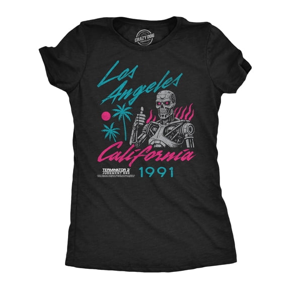 Womens Funny T Shirts Los Angeles California 1991 Awesome Terminator 2 Movie Tee For Ladies Womens Graphic Tees
