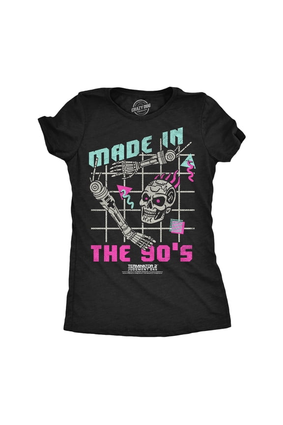 Womens Funny T Shirts Made In The 90s Retro Terminator 2 Movie Tee For Ladies Womens Graphic Tees
