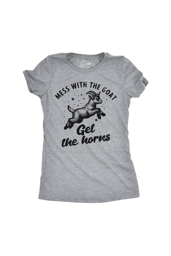 Womens Funny T Shirts Mess With The Goat Get The Horns Sarcastic Graphic Novelty Tee For Ladies Womens Graphic Tees