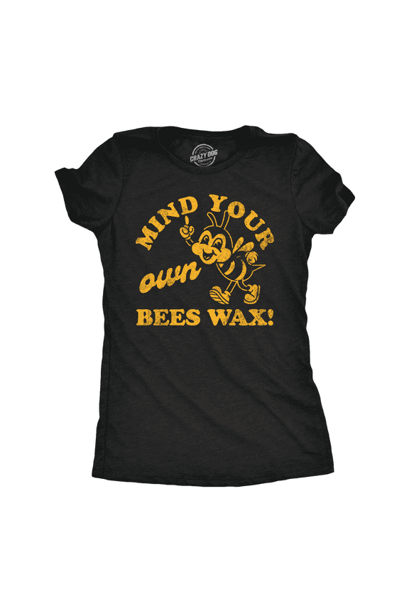 Womens Funny T Shirts Mind Your Own Bees Wax Sarcastic Bumble Bee Graphic Tee for Ladies Womens Graphic Tees