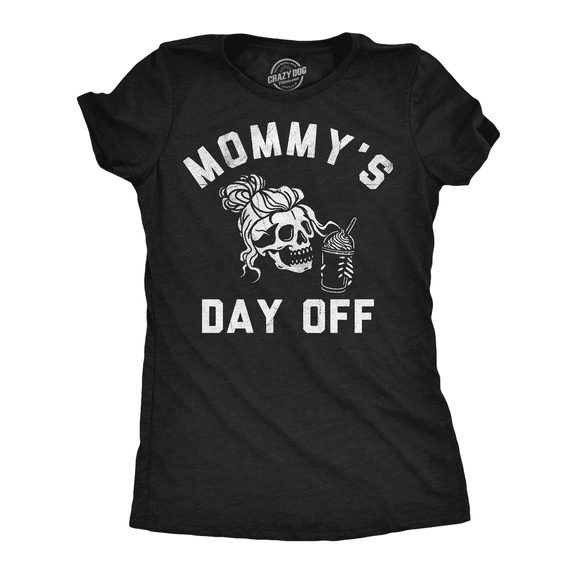 Womens Funny T Shirts Mommys Day Off Sarcastic Drinking Graphic Novelty Tee for Ladies Womens Graphic Tees