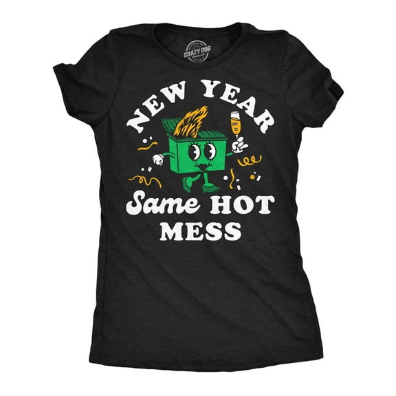Womens Funny T Shirts New Year Same Hot Mess Sarcastic New Years Ever Graphic Novelty Tee For Ladies Womens Graphic Tees