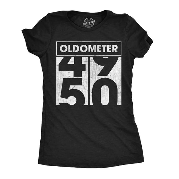 Womens Funny T Shirts Oldometer 49 to 50 Sarcastic Old Person Graphic Novelty Tee for Ladies Womens Graphic Tees