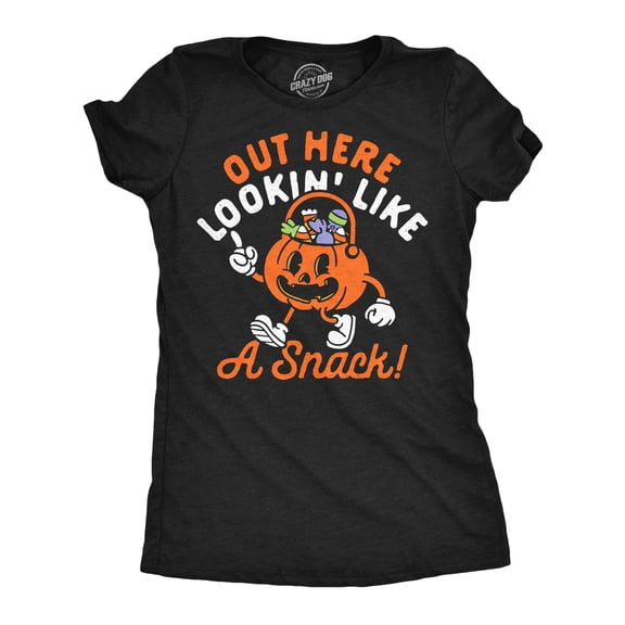 Womens Funny T Shirts Out Here Lookin Like A Snack Candy Bucket Sarcastic Halloween Tee For Ladies Womens Graphic Tees