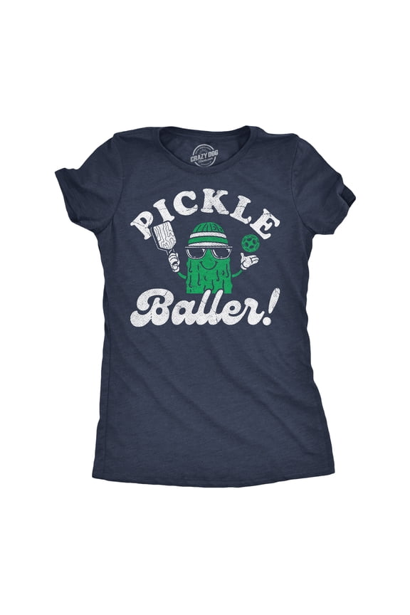 Womens Funny T Shirts Pickle Baller Sarcastic Pickleball Graphic Novelty Tee for Ladies Womens Graphic Tees