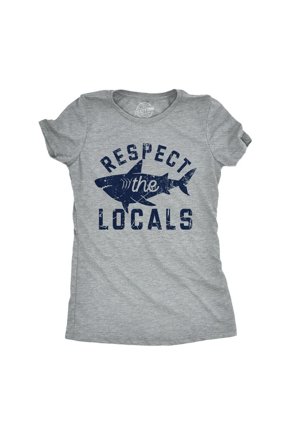 Womens Funny T Shirts Respect The Locals Sarcastic Shark Graphic Novelty Tee for Ladies Womens Graphic Tees