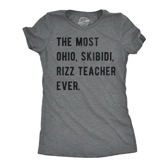 Womens  Funny T Shirts The Most Ohio Skibidi Rizz Teacher Ever Internet Meme Graphic Novelty Tee for Ladies Womens Graphic Tees