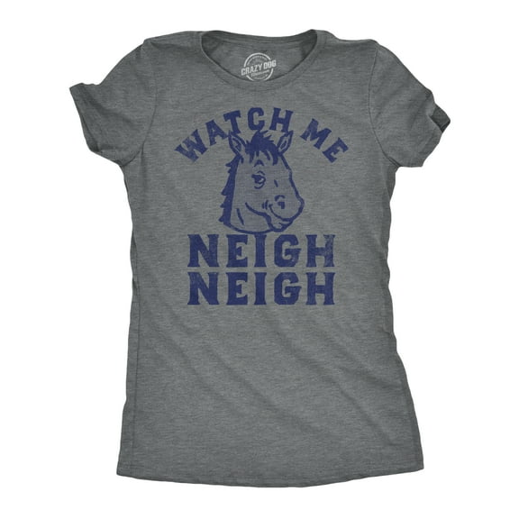 Womens Funny T Shirts Watch Me Neigh Neigh Sarcastic Horse Graphic Tee for Men Womens Graphic Tees
