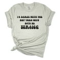 thumbnail image 1 of Womens Funny Tshirt I'd Agree With You But Then We'd Both Be Wrong Short Sleeve T-shirt-Athletic Grey-medium, 1 of 1