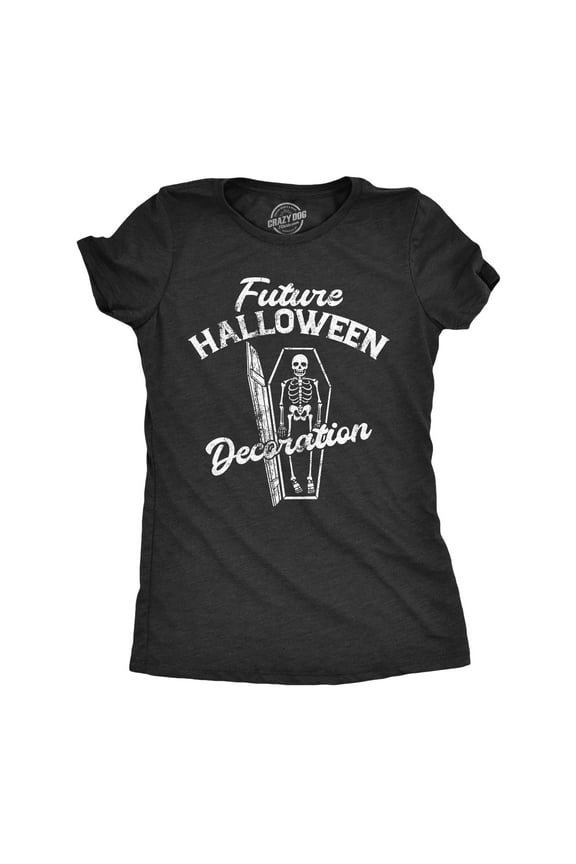 Womens Future Halloween Decoration T Shirt Funny Spooky Dead Skeleton Coffin Joke Tee for Ladies Womens Graphic Tees