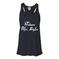 thumbnail image 1 of Womens Future Mrs. Styles Flowy Racerback Tank Top T-Shirt, 1 of 1