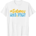 thumbnail image 1 of Womens Future Rad Tech Radiology Radiographer Radiology Technician T-Shirt White X-Large, 1 of 5